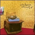 Woke Myself Up - CD Audio di Julie Doiron