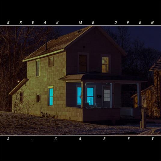 Break Me Open - Vinile LP di S. Carey