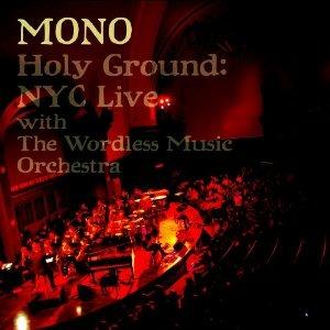 Holy Ground. Live - CD Audio di Mono