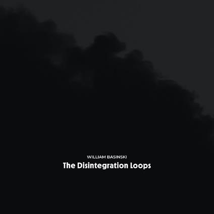 Disintegration Loops (Arcadia Archive Edition) - CD Audio di William Basinski