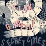 Pink Graffiti - Vinile LP di Secret Cities