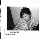 View from The Floor - CD Audio di Slow Dazzle
