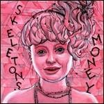 Money - CD Audio di Skeletons