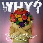 Eskimo Snow - CD Audio di Why?