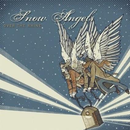 Snow Angels - Vinile LP di Over the Rhine