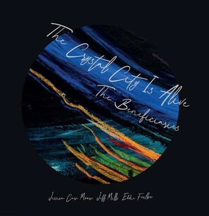The Crystal City Is Alive - Vinile LP di Beneficiaries