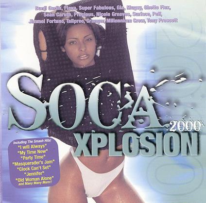 Soca Xplosion 2000 - CD Audio