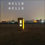 Hello Hello - CD Audio di MIDIval PunditZ