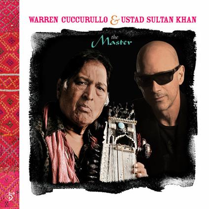 The Master - CD Audio di Warren Cuccurullo,Ustad Sultan Khan