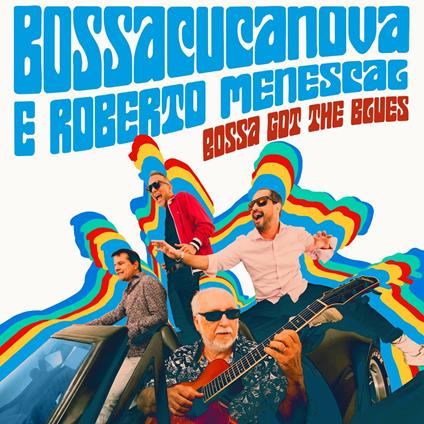 Bossa Got the Blues - CD Audio di Bossacucanova