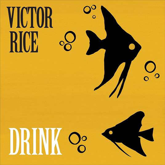 Drink - Vinile LP di Victor Rice