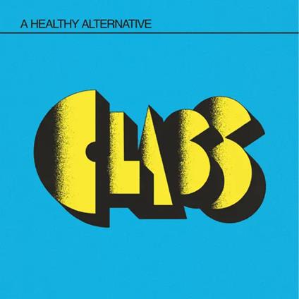 A Healthy Alternative - Vinile LP di Class