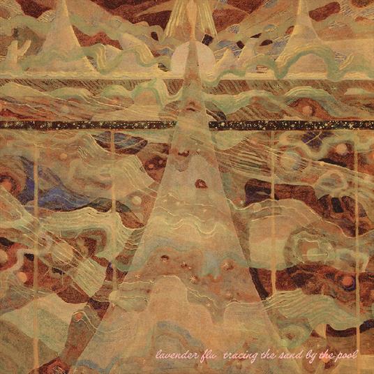 Tracing The Sand By The Pool - Vinile LP di Lavender Flu