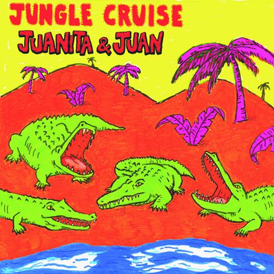 Jungle Cruise - CD Audio di Juanita & Juan