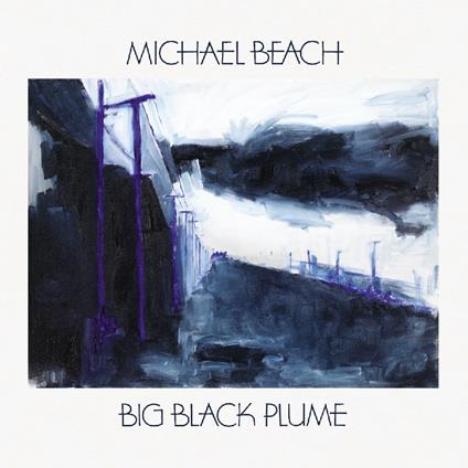 Big Black Plume - Vinile LP di Michael Beach