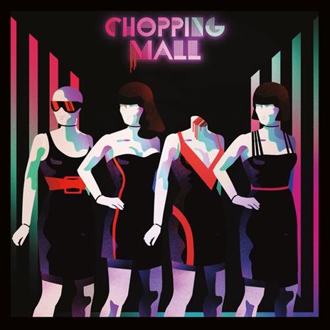 Chopping Mall - Vinile LP di Chuck Cirino