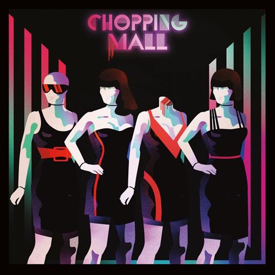 Chopping Mall - Vinile LP di Chuck Cirino