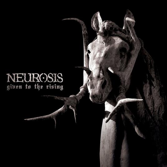 Given To The Rising - Vinile LP di Neurosis