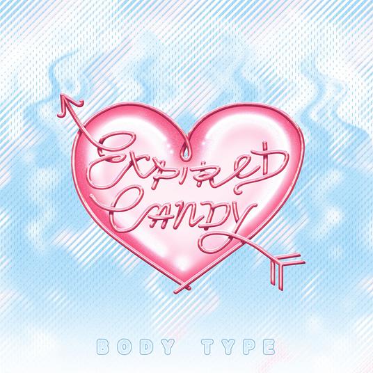 Expired Candy - CD Audio di Body Type