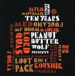Stones Throw 10 Years