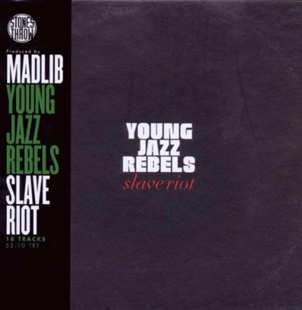 Slave Riot - CD Audio di Young Jazz Rebels
