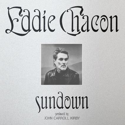Sundown - Vinile LP di Eddie Chacon
