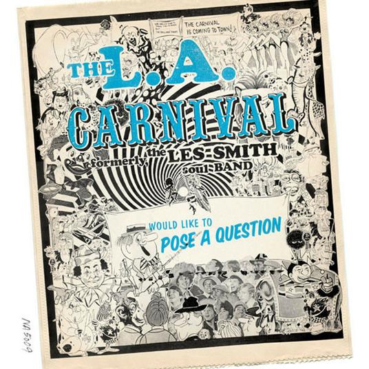 Would Like to Pose a Question - Vinile LP di L.A. Carnival