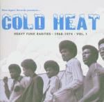 Cold Heat. Heavy Funk Rarities 1968-1974 vol.1