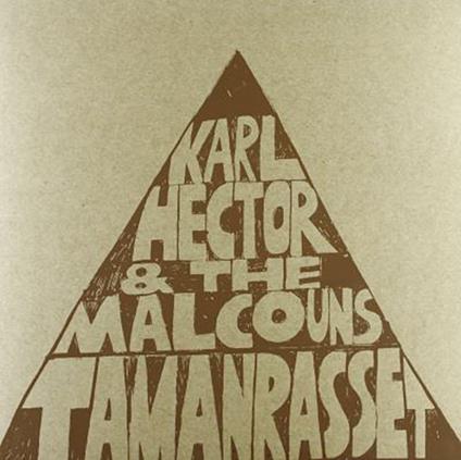 Tamanrasset - Vinile LP di Karl Hector,Malcouns