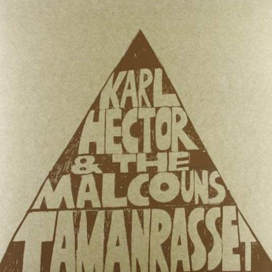 Tamanrasset - Vinile LP di Karl Hector,Malcouns