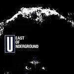 East of Underground - Soap
