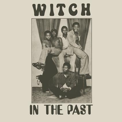 In the Past - Vinile LP di Witch