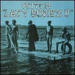 Lazy Bones - Vinile LP di Witch
