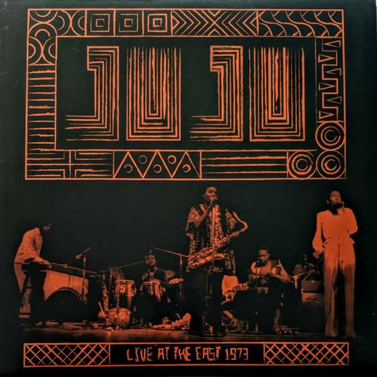 Live at the East 1973 - Vinile LP di Juju