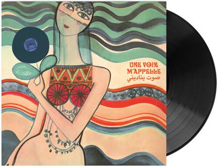 Une voix m'appelle: Voix de l'orient 67-84 V.1 - Vinile LP