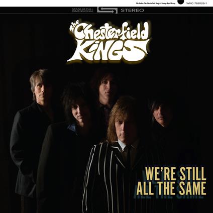 We're Still All The Same - Vinile LP di Chesterfield Kings