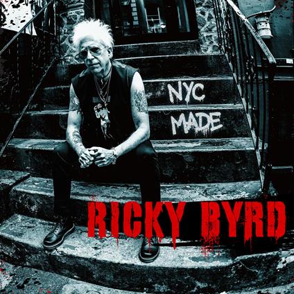 Nyc Made - CD Audio di Ricky Byrd