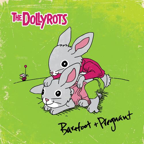 Barefoot And Pregnant - Vinile LP di Dollyrots