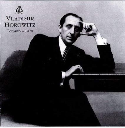 Vladimir Horowitz - Toronto - CD Audio di Vladimir Horowitz