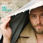 Mid Dream - Vinile LP di Mike Sempert