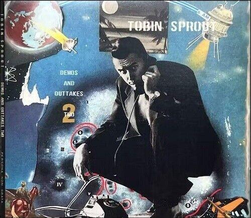 Demos And Outtakes Two - Vinile LP di Tobin Sprout