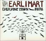 Everyone Down Here - CD Audio di Earlimart