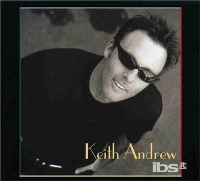 Keith Andrew - CD Audio di Keith Andrew