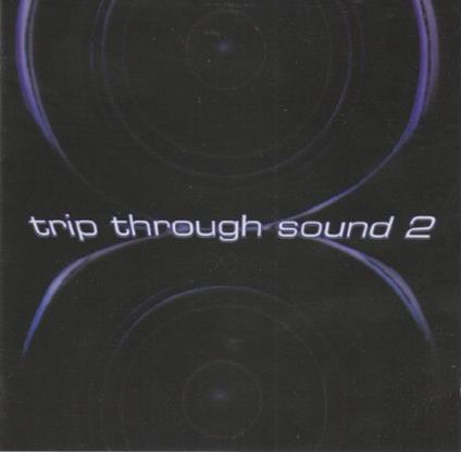 Trip Through Sound 2 - CD Audio