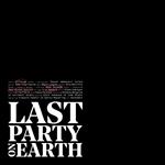 Last Party on Earth (Red Vinyl)