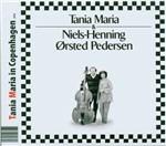 In Copenaghen '78-'79 Live - CD Audio di Tania Maria,Niels-Henning Orsted Pedersen