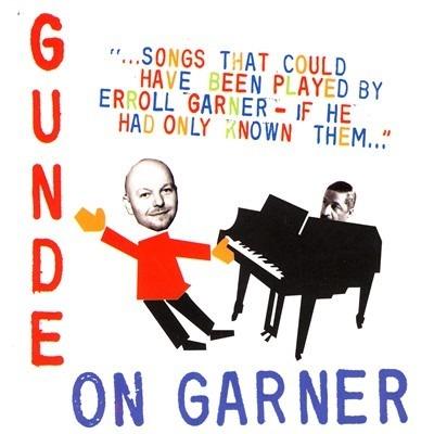 Gunde on Garner (Digipack) - CD Audio di Henrik Gunde