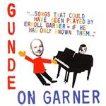 Gunde on Garner (Digipack)