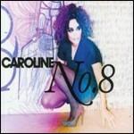 Caroline No.8 - CD Audio di Caroline Henderson