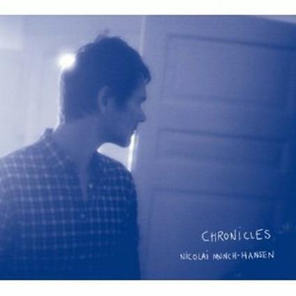 Chronicles - CD Audio di Nicolai Munch-Hansen